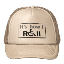 How I Roll... Trucker Hats