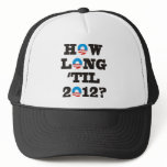How long 'til 2012? hats