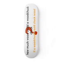 how much wood could a woodchuck chuck... skate board deck