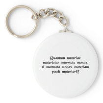 How much wood would a woodchuck chuck if..... key chain