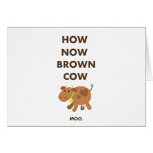 How Now Brown Cow Greeting Cards