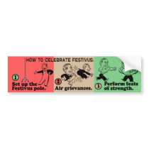 How to Celebrate Festivus Bumper Sticker