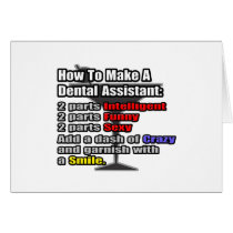 How To Make a Dental Assistant