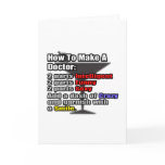 How To Make a Doctor