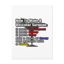 How To Make a Vascular Surgeon