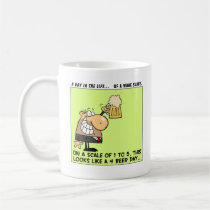 How Wage Slaves Get Thru the Work Week mugs