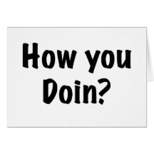 How you doin? greeting card