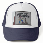 HOWDY FOLKS Hat