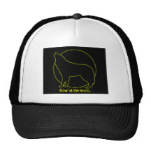 Howl at the moon... trucker hats