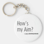 How's my Aim? Key Chains