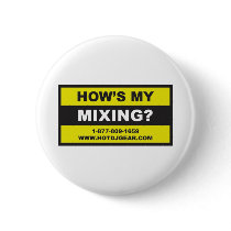 Hows My Mixing Button