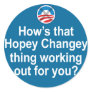 How's that Hopey Changey Thing Working Out... Sticker
