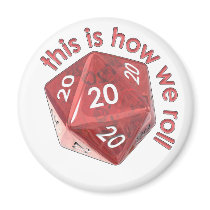 HowWeRoll20s Magnet