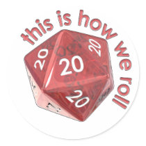 HowWeRoll20s Round Sticker