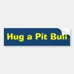 Hug a Pit Bull Bumper Stickers