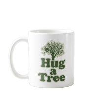 Hug a Tree for Earth Day Coffee Mugs