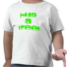 HUG A TREE! T-SHIRTS