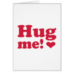 Hug me greeting card