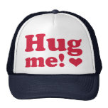 Hug me hat