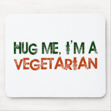 Hug Me I'M A Vegetarian Mouse Mats