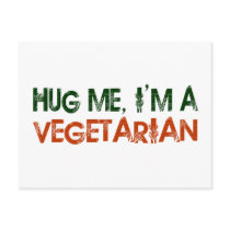 Hug Me I'M A Vegetarian Post Cards