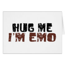 Hug Me I'M Emo Card