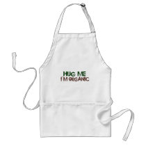 Hug Me I'M Organic Apron