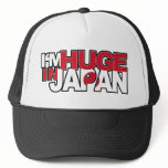 Huge In Japan Hat