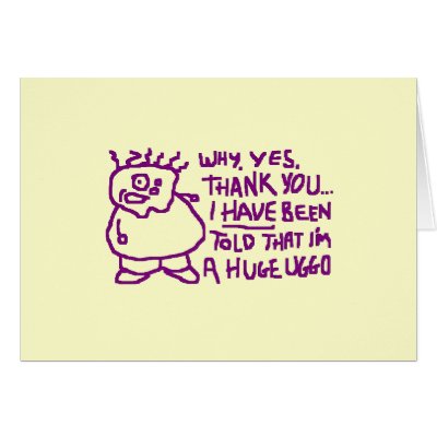 HUGE UGGO GREETING CARD by Skrimbles