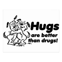 Hugs or Drugs? Postcard