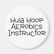 Hula Hoop Aerobics Instructor Fridge Magnet