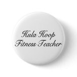 Hula Hoop Fitness Teacher Button