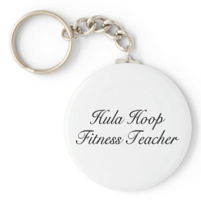 Hula Hoop Fitness Teacher Key Chains by TeeZazzle