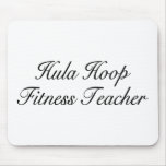 Hula Hoop Fitness Teacher Mouse Pads