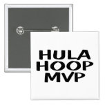 Hula Hoop MVP Pinback Buttons