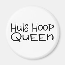Hula Hoop Queen Magnet