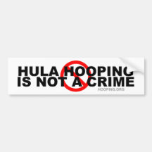 Hula Hooping Is Not a Crime Bumper Sticker