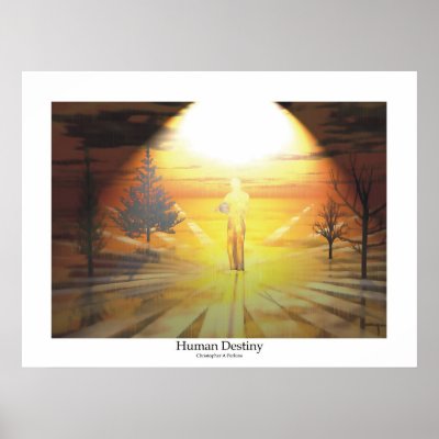 Human Destiny Posters by cperkins