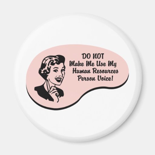 Human Resources Person Voice Magnet
