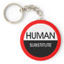 Human Substitute Key Chain