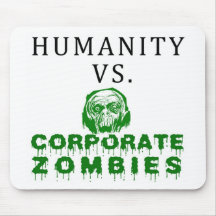 Humanity vs. Corporate Zombies Mouse Pads