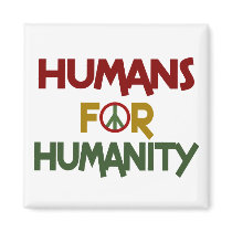 Humans For Humanity Custom Fridge Magnets
