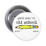 Humour drôle de bouton de crayon de vieille école pin's avec agrafe