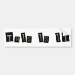 Humour phrases! Cool products Bumper Sticker