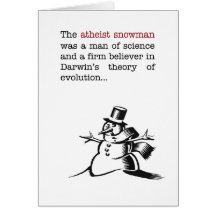 Humourous Atheist Snowman Christmas Card