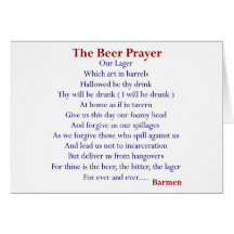 Humourous Beer T-shirts & Gifts, The Beer Prayer! Greeting Cards