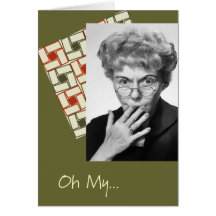 Humourous Birthday Oh My, You're Old Greeting Card