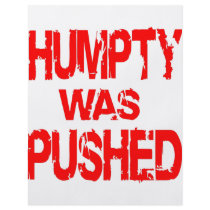 Humpty Was Pushed