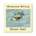 Humuhumunukunuku apua'a Haiku Art Magnet