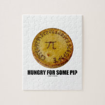Hungry For Some Pi? (Pi On Baked Pie Humor) Puzzle